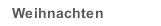 Weihnachten